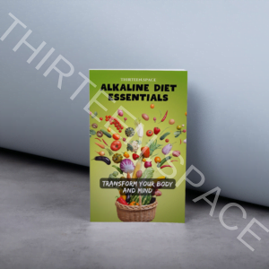 Alkaline Diet Essentials Transform Your Body and Mind Book Design