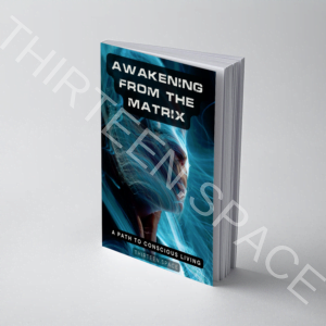 Awakening from the Matrix Discover the Path to Conscious Living Cover Design